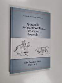 Apurahalla Konstantinopoliin Petsamoon Brysseliin : Uuden Suomettaren Säätiö 1920-2010