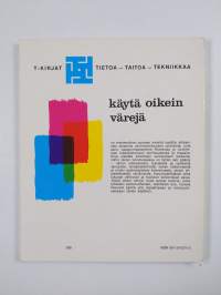 Käytä oikein värejä
