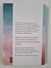 Meitä oli kaksi