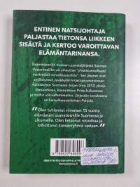 Minä perustin uusnatsijärjestön : Suomen Vastarintaliikkeen ex-johtajan muistelmat