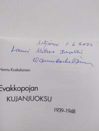 Evakkopojan kujanjuoksu 1939-1948 (signeerattu, tekijän omiste)