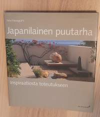 Anne Paalo, Jari Jetsonen: Japanilainen puutarha suomalaisittain + KAWAGUCHI, YOKO: Japanilainen puutarha, inspiraatiosta toteutukseen.
