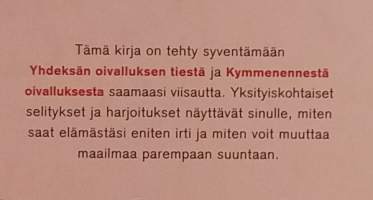 Opas oivallusten tielle.  ( henkinen kasvu, elämisentaito, maailmanparannus )