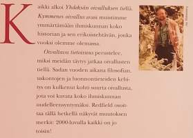 Oivaltava tietoisuus - Niille, jotka ovat säilyttäneet vision. ( Henkisyys,  uushenkisyys, tiedostaminen )