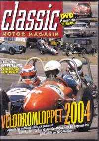DVD - Classic Motor Magazine: Velodromloppet 2004.  Vauhtikisat historiallisilla klassikko- ja urheiluautoilla.