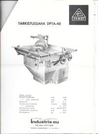 Industria Oy puuntyöstökoneet Famot Tarkistussaha ,Jyrsinkone FJNe, imurisuodattimet ja nauhahiomakone - myyntiesite  tuote-esite 4 kpl ja myyntikirje  1964