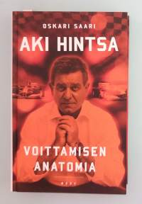Voittamisen anatomia. ( Autourheilu F1-mestarit, psykologia, henkinen valmennus )