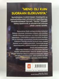 Kovat kadut : Ammattirikollisten jäljillä