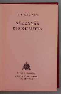 Särkyvää kirkkautta. (Eräkirjallisuus, metsästys, painos 2, keräilykirja)