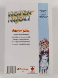 Hopeanuoli, Osa 18 : Soturien paluu