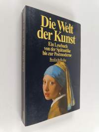 Die Welt der Kunst - ein Lesebuch von der Spätantike bis zur Postmoderne