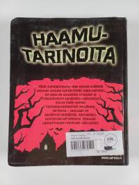 Haamutarinoita : Maailman kuuluisimmat kummitusjutut