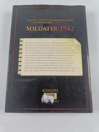 Soldater 1942 : Finland i fortsättningskrigets virvlar - en frontdagbok 2
