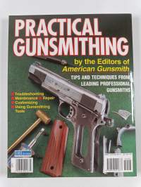 Practical gunsmithing