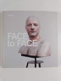 Elementit = Elements ; Face to face : muotokuva nyt = portrait now