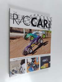 The R/C car bible : how to build, tune and drive electric and nitro-powered radio-control cars on and off-road