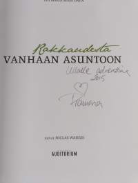 Rakkaudesta vanhaan asuntoon : Helsinkiläisen sisustuksen kultakausi (signeerattu, tekijän omiste)