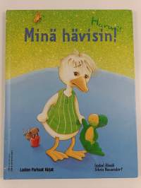Jippii! Minä voitin! ; Harmi! Minä hävisin!