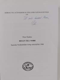 Resan till norr - Spanska nordenbilder kring sekelskiftet 1900 (tekijän omiste)