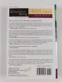 Consultative selling : the Hanan formula for high-margin sales at high levels