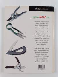 Pruning Made Easy : The Only Pruning Manual You&#039;ll Ever need to own