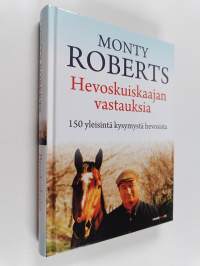 Hevoskuiskaajan vastauksia : 150 yleisintä kysymystä hevosista