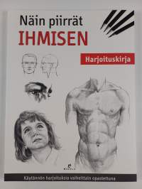 Näin piirrät ihmisen - Harjoituskirja