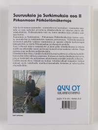 Suuruuksia ja surkimuksia : Pirkanmaan pätkäelämäkertoja Osa 2