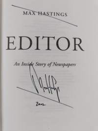 Editor : An Inside Story of Newspapers (signeerattu)
