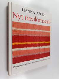 Nyt neulomaan!