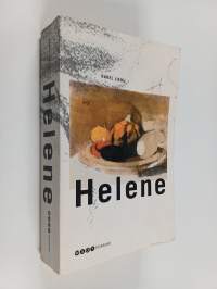 Helene : romaani Helene Schjerfbeckin elämästä