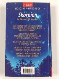 Kleines Horoskop-Handbuch : Skorpion : 24. Oktober - 22. November