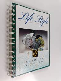 Life style : elämäsi kuntoon