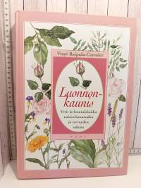 Luonnonkaunis, Yrtit ja luontaishoidot naisen kauneuden ja terveyden tukena