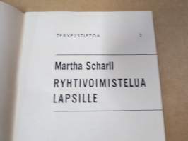 Ryhtivoimistelua lapsille (WSOY Terveystietoa 2)