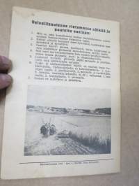 Lannoitus- ja viljelysohjeita kevääksi 1942