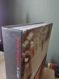 Daido Moriyama in Color - Now, and Never Again