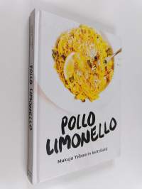 Pollo Limonello : makuja Ysibaarin keittiöstä