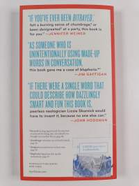 That should be a word : a language lover&#039;s guide to choregasms, povertunity, brattling, and 250 other much-needed terms for the modern world