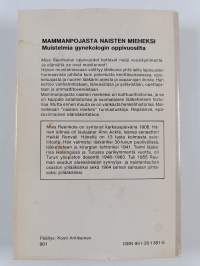 Mammanpojasta naisten mieheksi : muistelmia gynekologin oppivuosilta