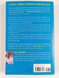 Die with zero : getting all you can from your money and your life : Getting all you can from your money and your life