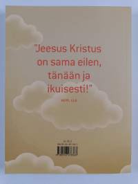 Ihan sama : eilen, tänään ja ikuisesti