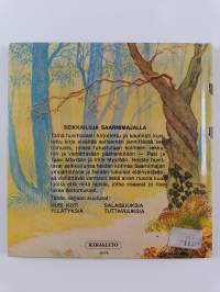Seitsemän seikkailua Saarnimajalla - Tuttavuuksia
