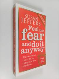 Feel the Fear and Do it Anyway