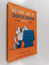 As You Like It, Charlie Brown - A New Peanuts Book