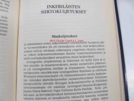 Inkeriläisten vaellus. Inkeriläisen väestön siirto 1941-1945