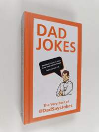 Dad Jokes - The very best of @DadSaysJokes