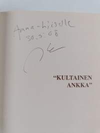 Kultainen ankka (signeerattu, tekijän omiste)