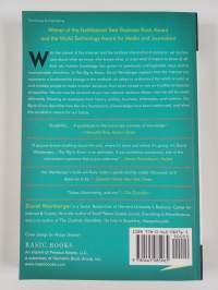 Too Big to Know - Rethinking Knowledge Now That the Facts Aren&#039;t the Facts, Experts Are Everywhere, and the Smartest Person in the Room Is the Room