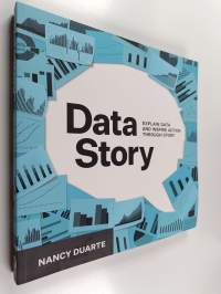 Data story : explain data and inspire action through story - DataStory.